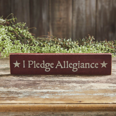 I Pledge Allegiance Red Wood Sign - 2.75x13" - Primitive Star Quilt Shop
