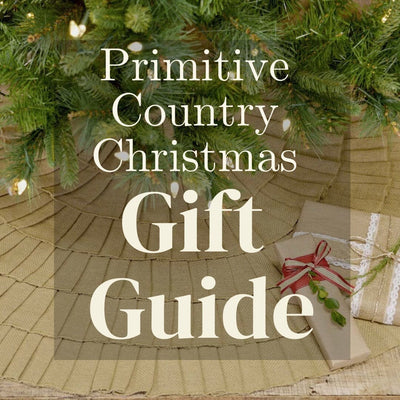 Primitive Country Christmas Gift Guide
